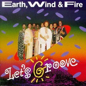 Let's Groove - An irresistible blend of infectious rhythm and soulful melodies by Earth, Wind & Fire