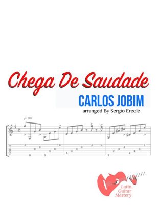 Chega de Saudade - A Melody That Melts Hearts With its Smooth Rhythms and Melancholic Charms