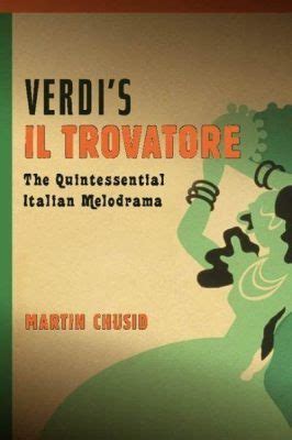 Il Trovatore  — A Dramatic Serenade Woven With Passionate Arias and Orchestral Fury